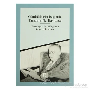 Günlüklerin Işığında Tanpınarla Başbaşa - Zeynep Kerman
