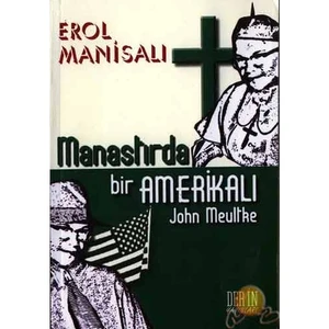 Manastırda Bir Amerikalı