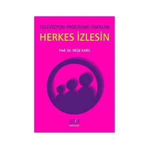 Televizyon Programı Yapalım Herkes İzlesin - Neşe Kars