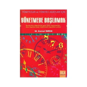 Yönetmeye Başlamak-M. Kemal İmrek