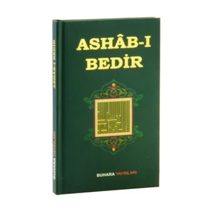 Ashab-I Bedir: Bedir Ashabı'Nın Fazileti