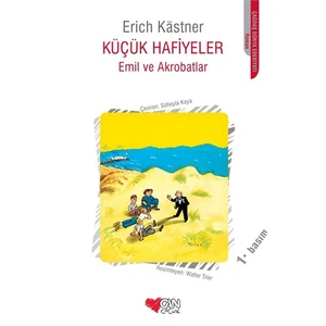 Küçük Hafiyeler - Emil Ve Akrobatlar-Erich Kästner