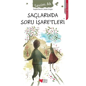Saçlarında Soru İşareti - Sevim Ak