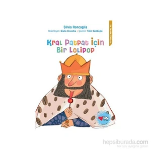 Kral Patpat İçin Bir Lolipop-Silvia Roncaglia