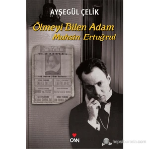 Ölmeyi Bilen Adam Muhsin Ertuğrul - Ayşegül Çelik