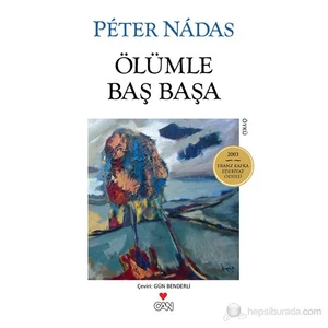 Ölümle Baş Başa - Peter Nadas