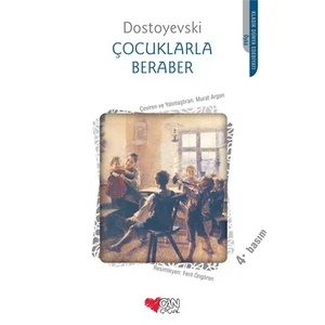 Çocuklarla Beraber-Fyodor Mihayloviç Dostoyevski