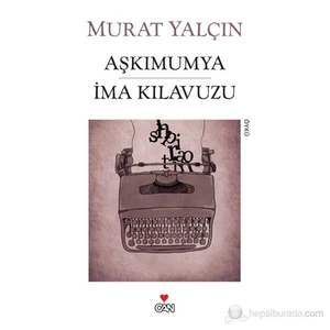 Aşkımumya İma Kılavuzu - Murat Yalçın