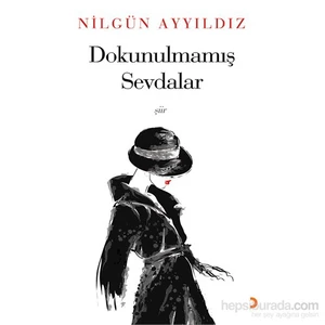 Dokunulmamış Sevdalar-Nilgün Ayyıldız