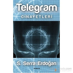 Telegram Cinayetleri-S. Serra Erdoğan
