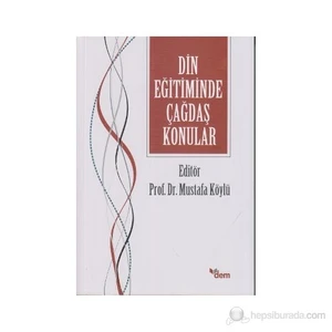 Din Eğitiminde Çağdaş Konular