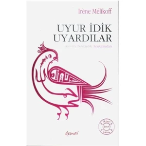Uyur İdik Uyardılar-Irene Melikoff