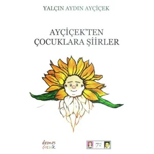 Ayçiçek’ten Çocuklara Şiirler