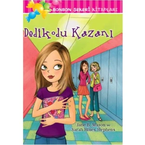 Bonbon Şekeri - Dedikodu Kazanı - Sarah Hines Stephens