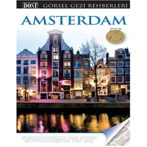 Amsterdam Görsel Gezi Rehberi