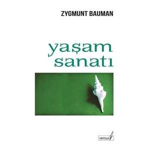 Yaşam Sanatı-Zygmunt Bauman