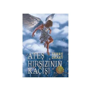 Ateş Hırsızı’nın Kaçışı - Terry Deary