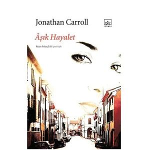 Aşık Hayalet -  Jonathan Carroll