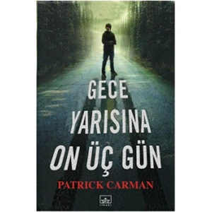 Gece Yarısına On Üç Gün - Patrick Carman