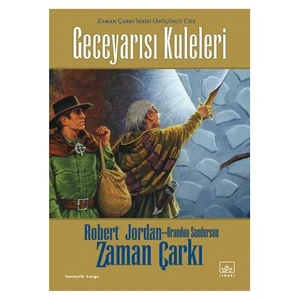 Geceyarısı: Kuleleri Zaman Çarkı 13 - Ciltli - Brandon Ssnderson