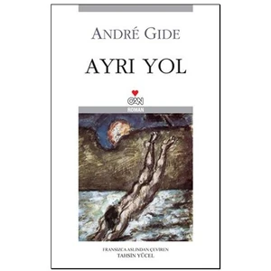 Ayrı Yol - Andre Gide