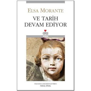 Ve Tarih Devam Ediyor - Elsa Morante