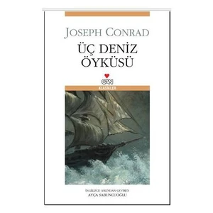 Üç Deniz Öyküsü - Joseph Conrad