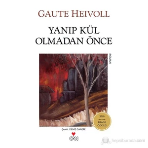 Yanıp Kül Olmadan Önce - Gaute Heivoll