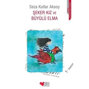 Şeker Kız Ve Büyülü Elma-Seza Kutlar Aksoy