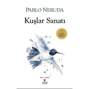 Kuşlar Sanatı - Pablo Neruda