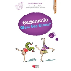 Bedenimle Nasıl Baş Etsem? - Marie Bertherat
