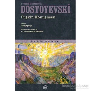 Puşkin Konuşması - Fyodor Mihayloviç Dostoyevski