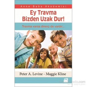 Ey Travma Bizden Uzak Dur!-Maggie Kline