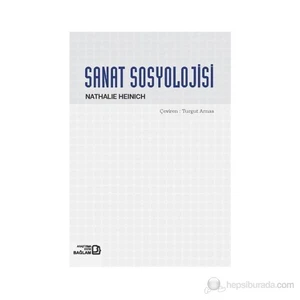 Sanat Sosyolojisi-Nathalie Heinich