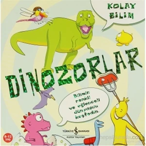 İş Bankası Kültür Yayınları - Kolay Bilim - Dinozorlar - Jo Connor