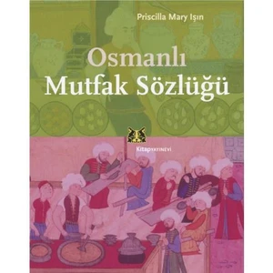 Osmanlı Mutfak Sözlüğü