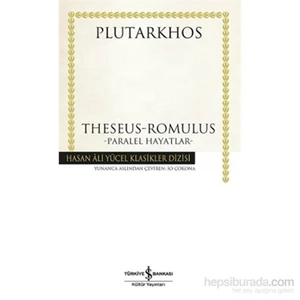 Heseus-Romulus - Paralel Hayatlar-Plutarkhos