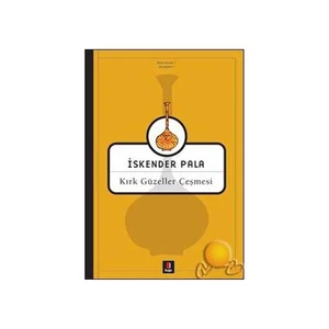 Kırk Güzeller Çeşmesi - İskender Pala