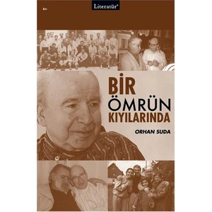 Bir Ömrün Kıyılarında - Orhan Suda