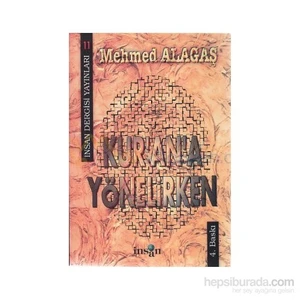 Kur''An''A Yönelirken-Mehmed Alagaş