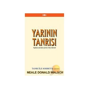 Yarının Tanrısı-Neale Donald Walsch