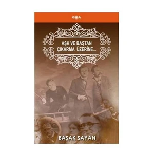 Aşk Ve Baştan Çıkarma Üzerine…
