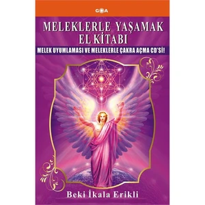 Meleklerle Yaşamak El Kitabı
