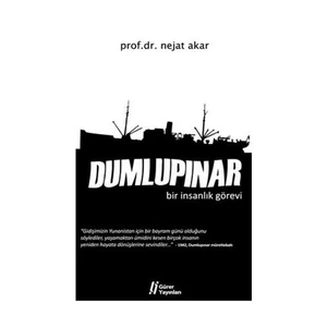 Dumlupınar - Bir İnsanlık Görevi