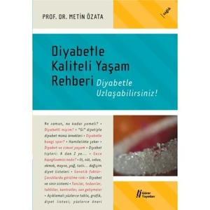 Diyabetle Kaliteli Yaşam Rehberi