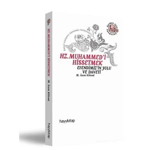 Hz. Muhammed'i Hissetmek - Asım Köksal