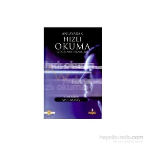 Anlayarak Hızlı Okuma ve Öğrenme Teknikleri