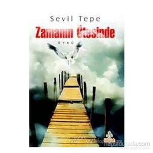 Zamanın Ötesinde - Sevil Tepe