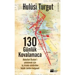 130 GÜNLÜK KOVALAMACA