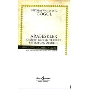 Arabeskler:  Delinin Defteri ve Diğer Öyküler - Nikolay Vasilyeviç Gogol